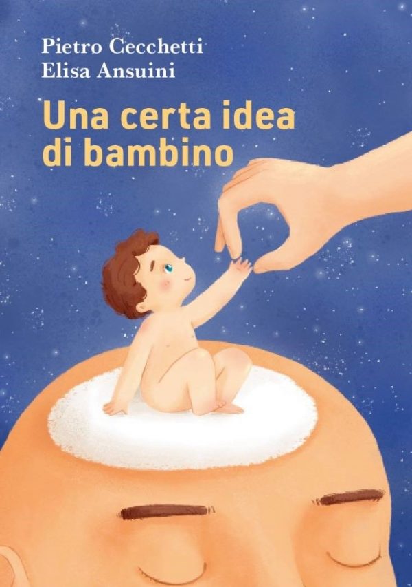 UNA CERTA IDEA DI BAMBINO - Illustrazioni di Elisa Ansuini