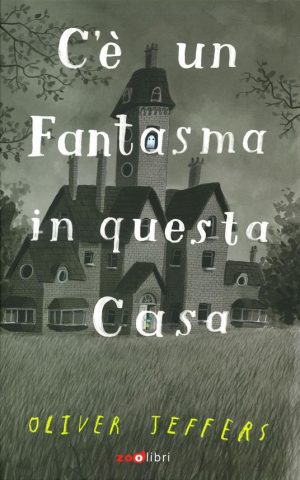 C'È UN FANTASMA IN QUESTA CASA