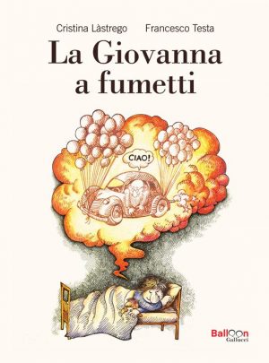 GIOVANNA A FUMETTI (LA)