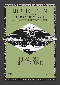 LAI DEL BELERIAND. LA STORIA DELLA TERRA DI MEZZO. 3