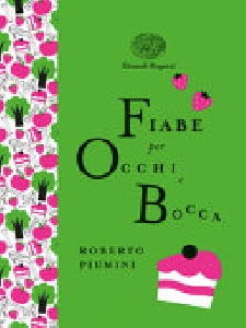 FIABE PER OCCHI E BOCCA