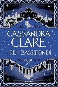 RE DEI BASSIFONDI (IL)