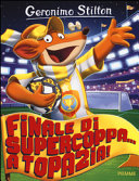 FINALE DI SUPERCOPPA... A TOPAZIA!