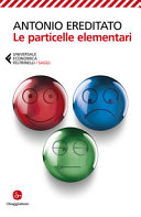 PARTICELLE ELEMENTARI (LE)