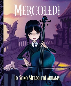 MERCOLEDÌ. IO SONO MERCOLEDÌ ADDAMS