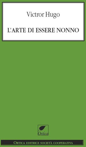 ARTE DI ESSERE NONNO (L')