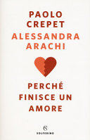 PERCHÉ FINISCE UN AMORE