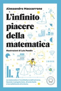 INFINITO PIACERE DELLA MATEMATICA (L')